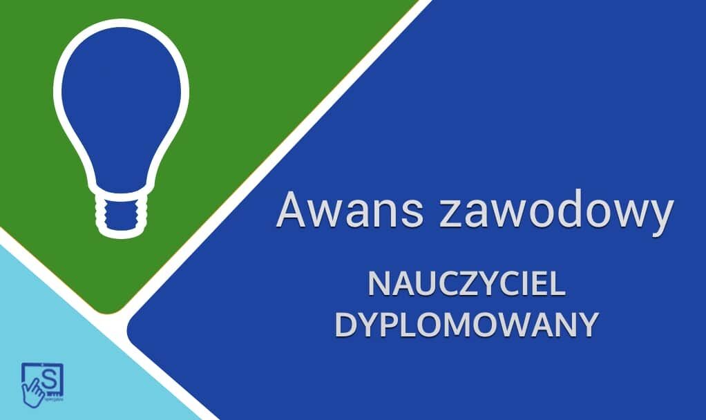 Awans zawodowy – nauczyciel dyplomowany