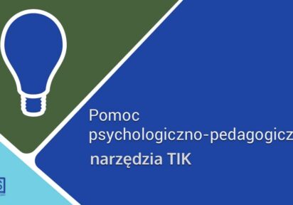 Pomoc psychologiczno-pedagogiczna z wykorzystaniem narzędzi TIK Pomoc psychologiczno-pedagogiczna z wykorzystaniem narzędzi TIK