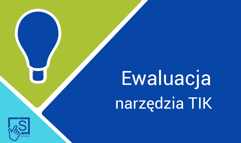 Ewaluacja w edukacji – cyfrowe narzędzia TIK
