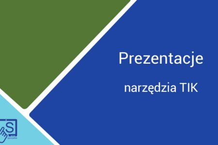 Narzędzia TIK do tworzenia prezentacji