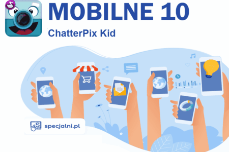 Mobilne 10 – aplikacja ChatterPix Kid