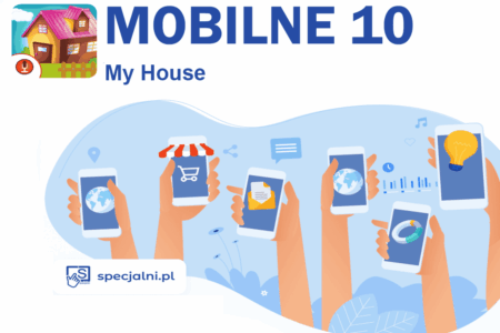Mobilne 10 – My House