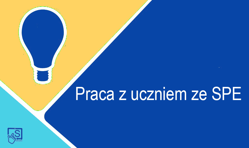 Praca z uczniem ze SPE