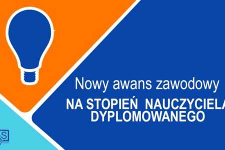 Nowy awans zawodowy – nauczyciel dyplomowany