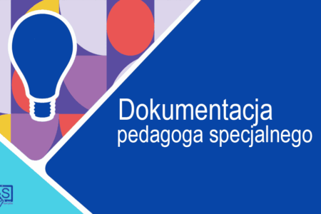 Dokumentacja pedagoga specjalnego – materiały i wzory