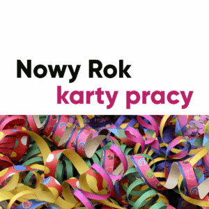 Nowy Rok – karty pracy. Klasy 4-8