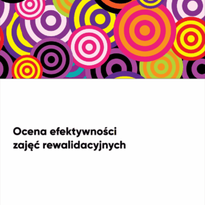 Oceny efektywności zajęć rewalidacyjnych