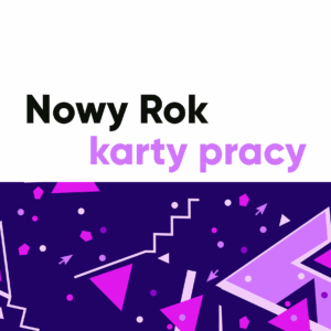 Nowy Rok – karty pracy. Klasy 1-3