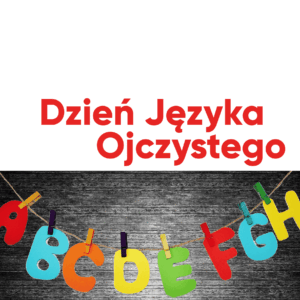 Dzień Języka Ojczystego. Szkoła Podstawowa