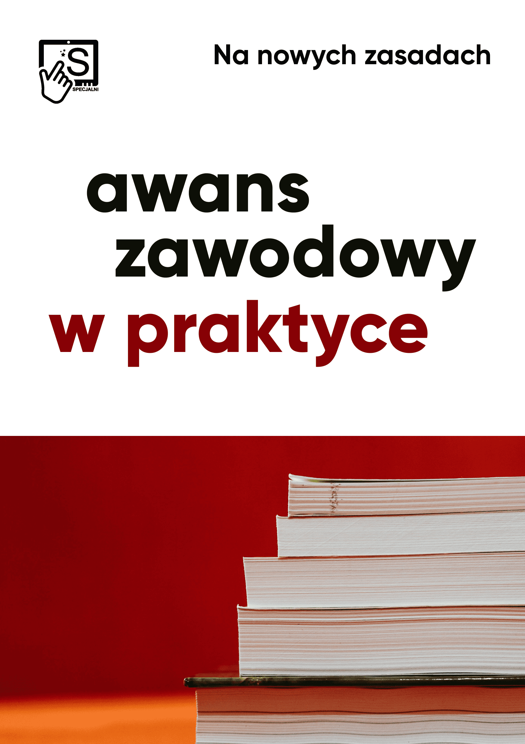 Awans zawodowy na nowych zasadach Awans zawodowy na nowych zasadach