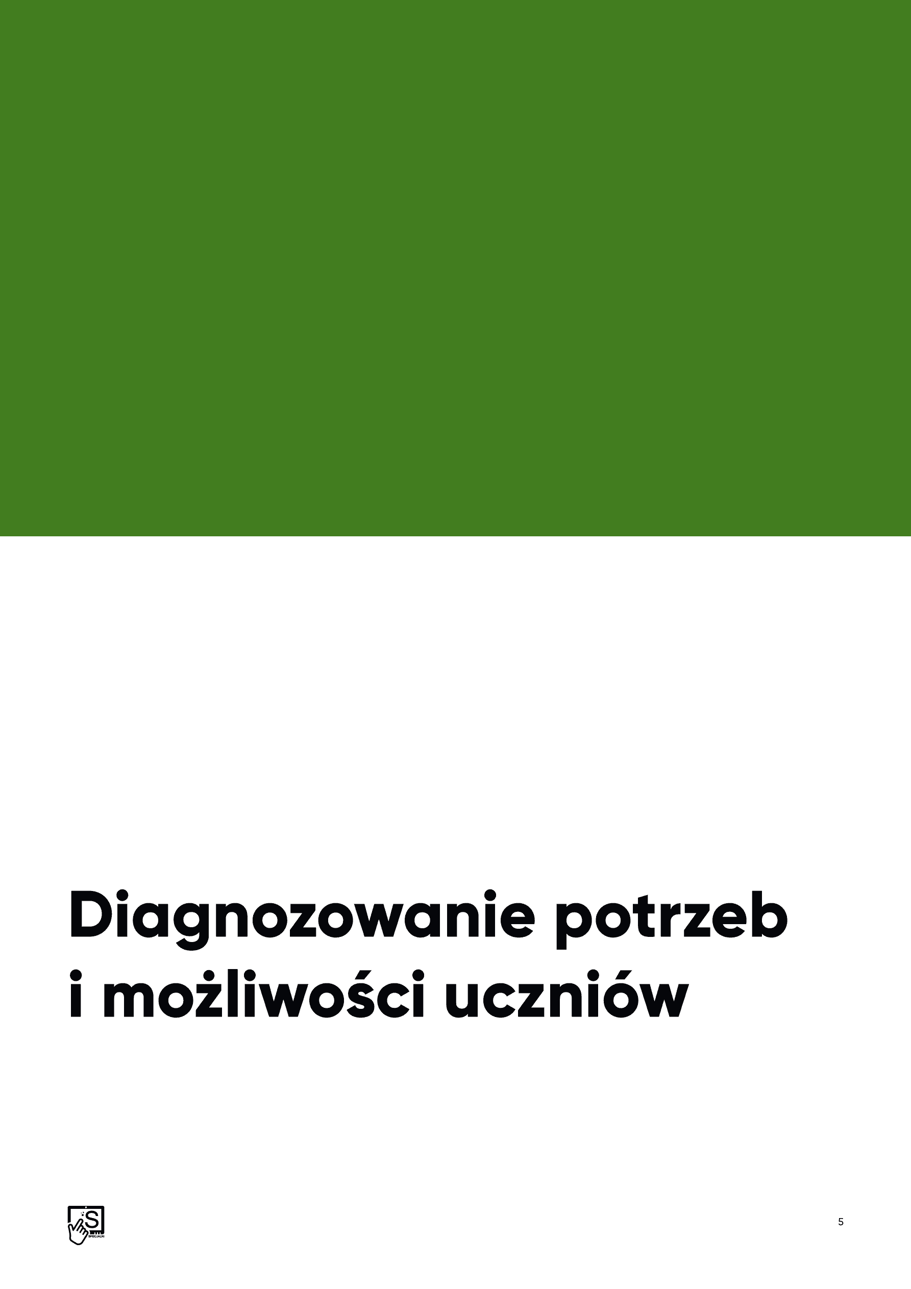 Diagnozowanie potrzeb i możliwości uczniów Diagnozowanie potrzeb i możliwości uczniów
