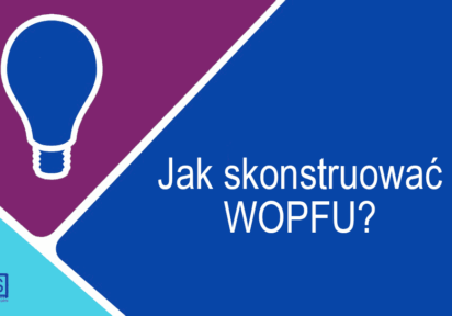Jak skonstruować WOPFU? Jak skonstruować WOPFU?