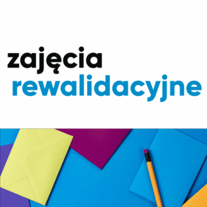 Zajęcia rewalidacyjne. Szkoła ponadpodstawowa
