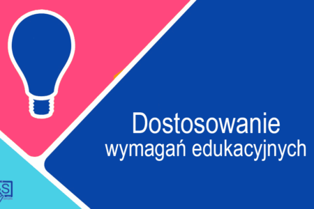 Dostosowanie wymagań edukacyjnych