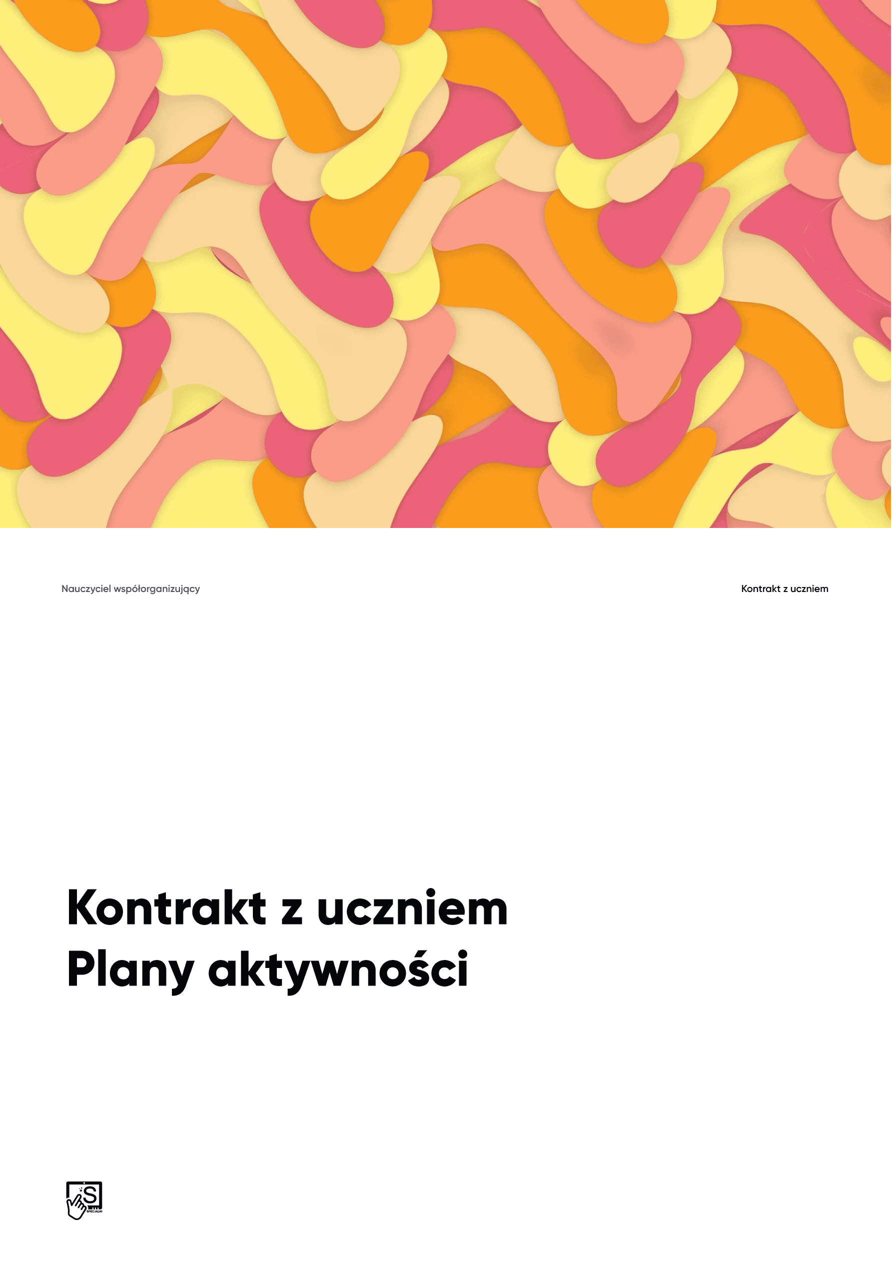 Kontrakt z uczniem i plany aktywności Kontrakt z uczniem i plany aktywności