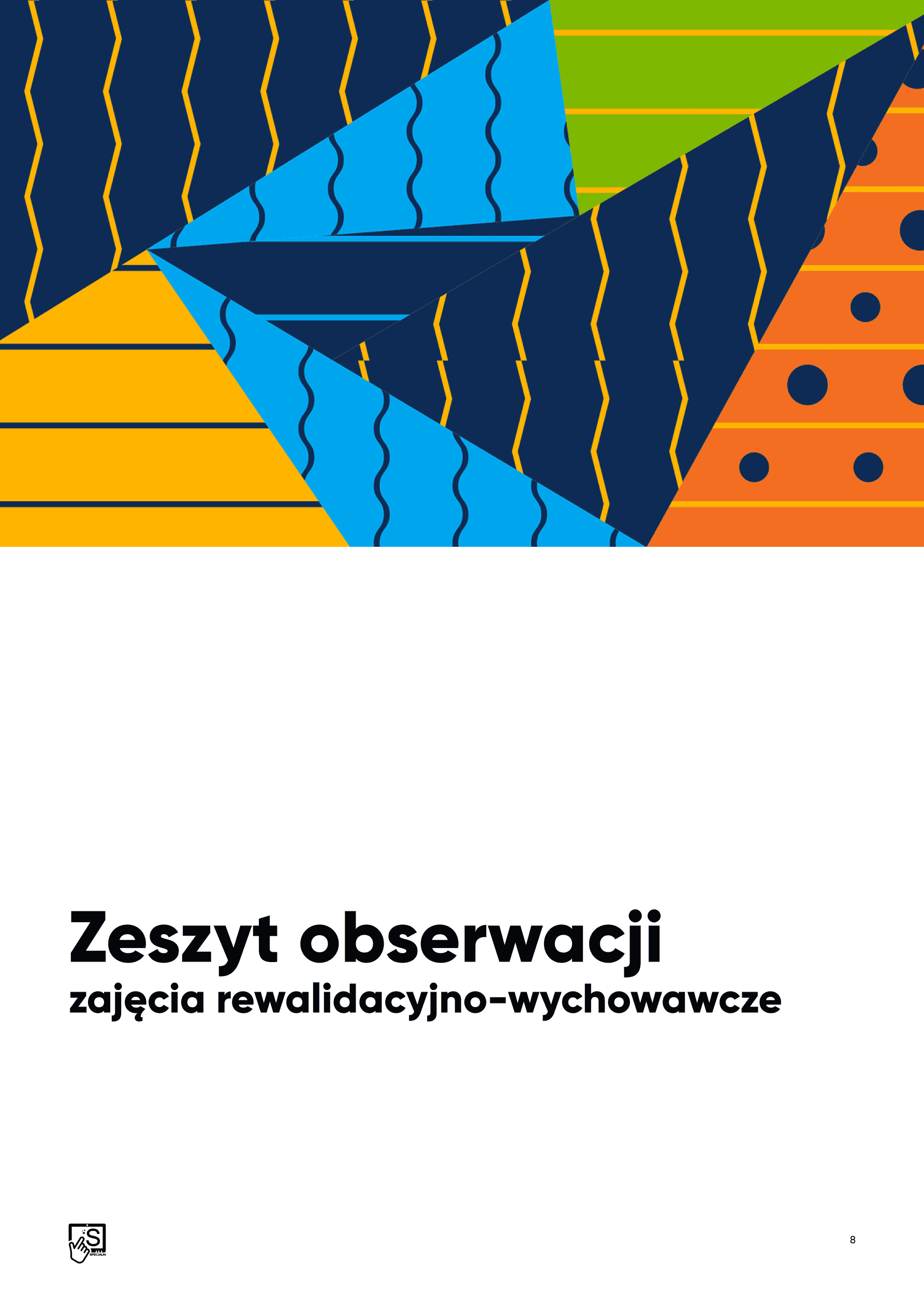 Zeszyt obserwacji-zajęcia rewalidacyjno-wychowawcze Zeszyt obserwacji-zajęcia rewalidacyjno-wychowawcze