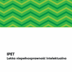 IPET. Lekka niepełnosprawność intelektualna.