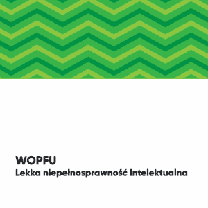 WOPFU. Lekka niepełnosprawność intelektualna.