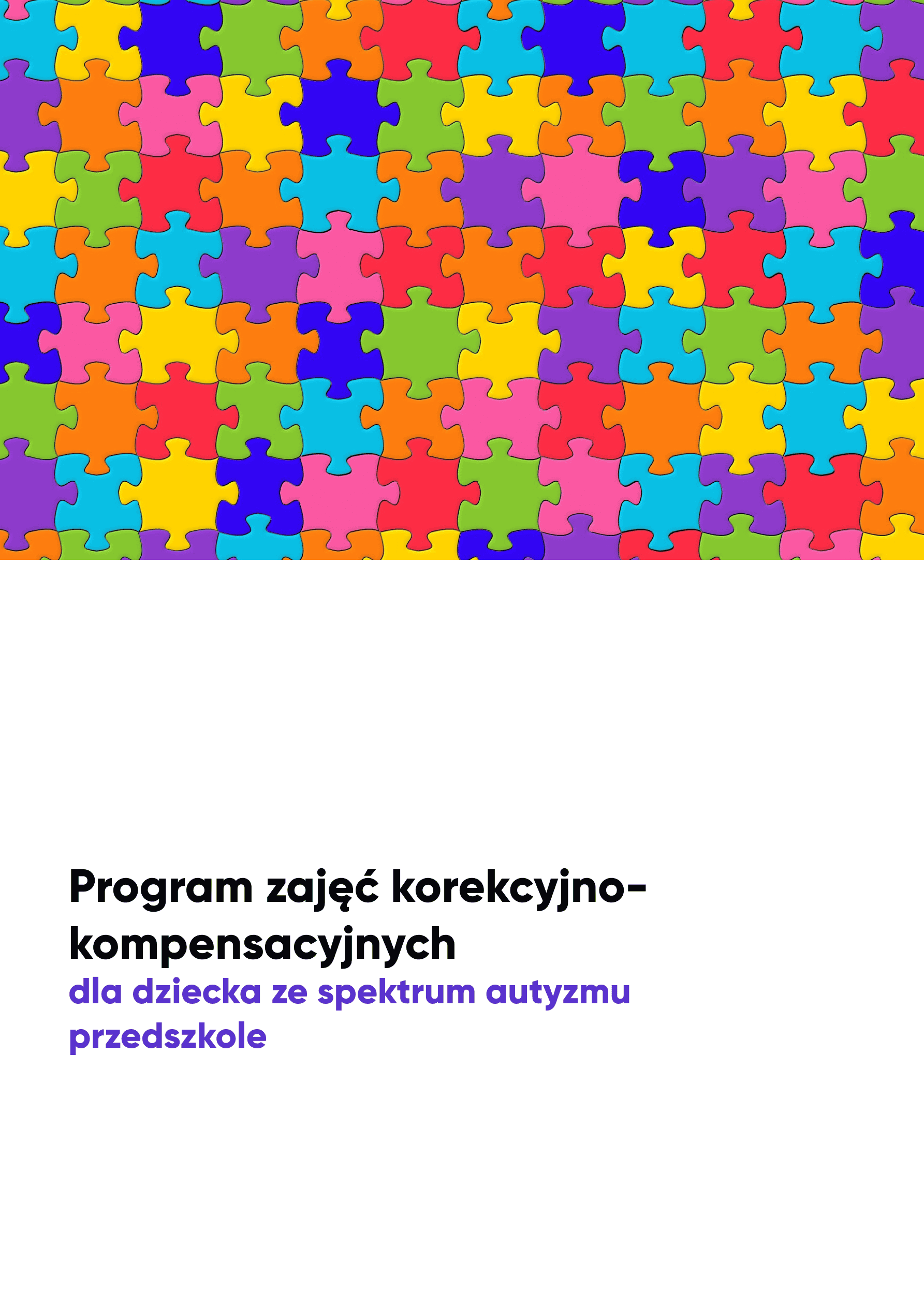 Przedszkole. Program zajęć korekcyjno-kompensacyjnych Przedszkole. Program zajęć korekcyjno-kompensacyjnych
