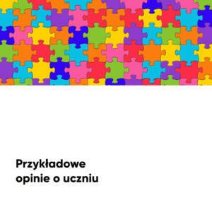 Opinie o uczniu/dziecku. Spektrum autyzmu