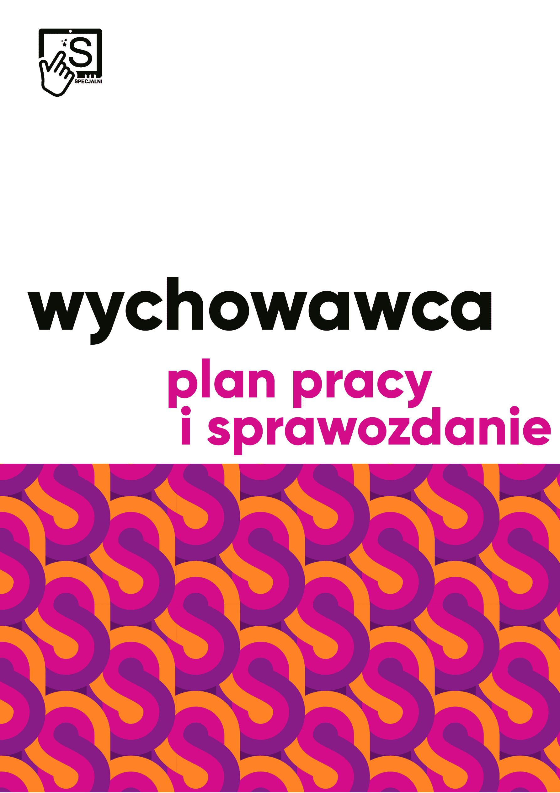 Plan pracy wychowawczej Plan pracy wychowawczej