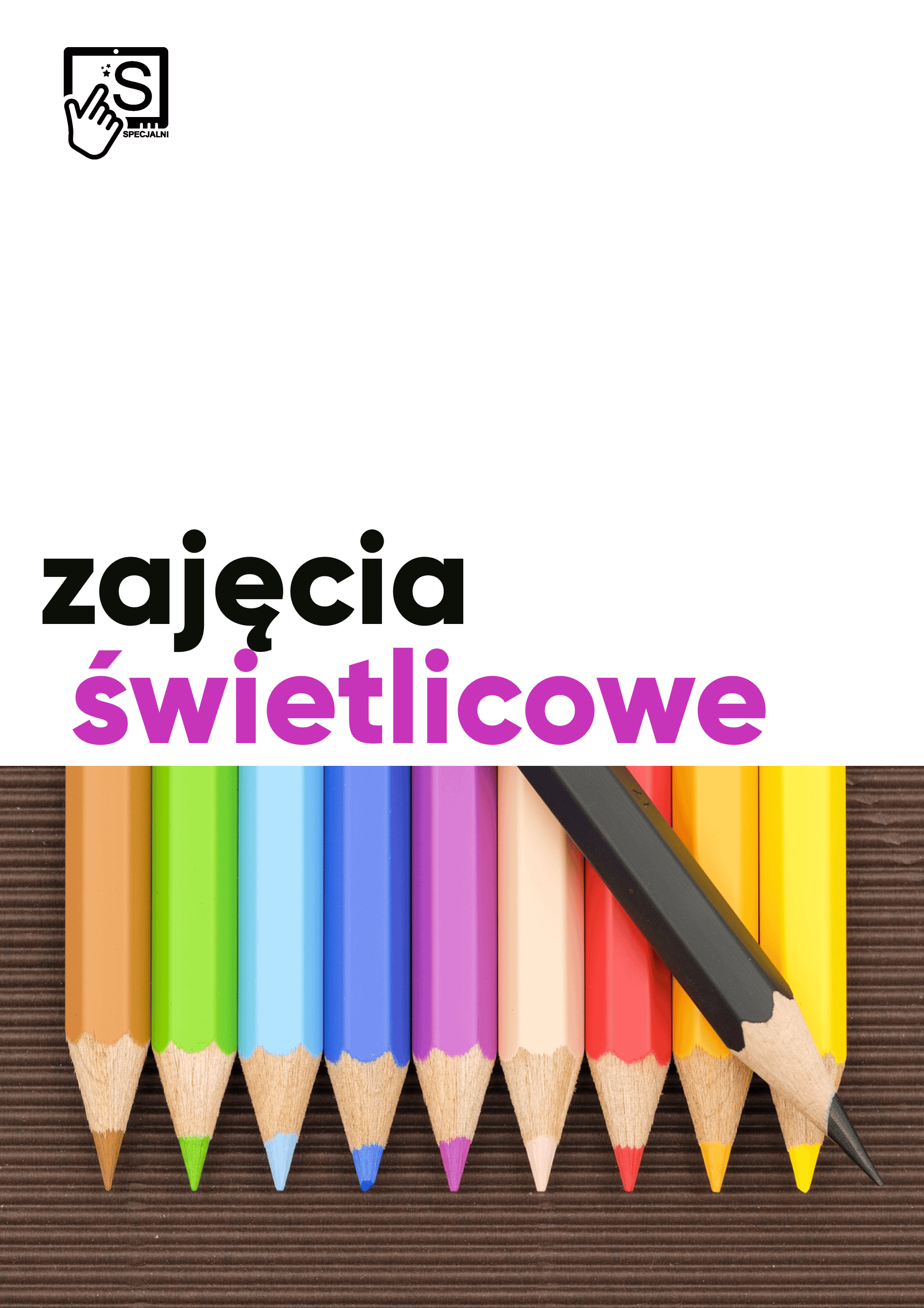 Zajęcia świetlicowe Zajęcia świetlicowe