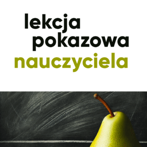 Lekcja pokazowa w awansie zawodowym