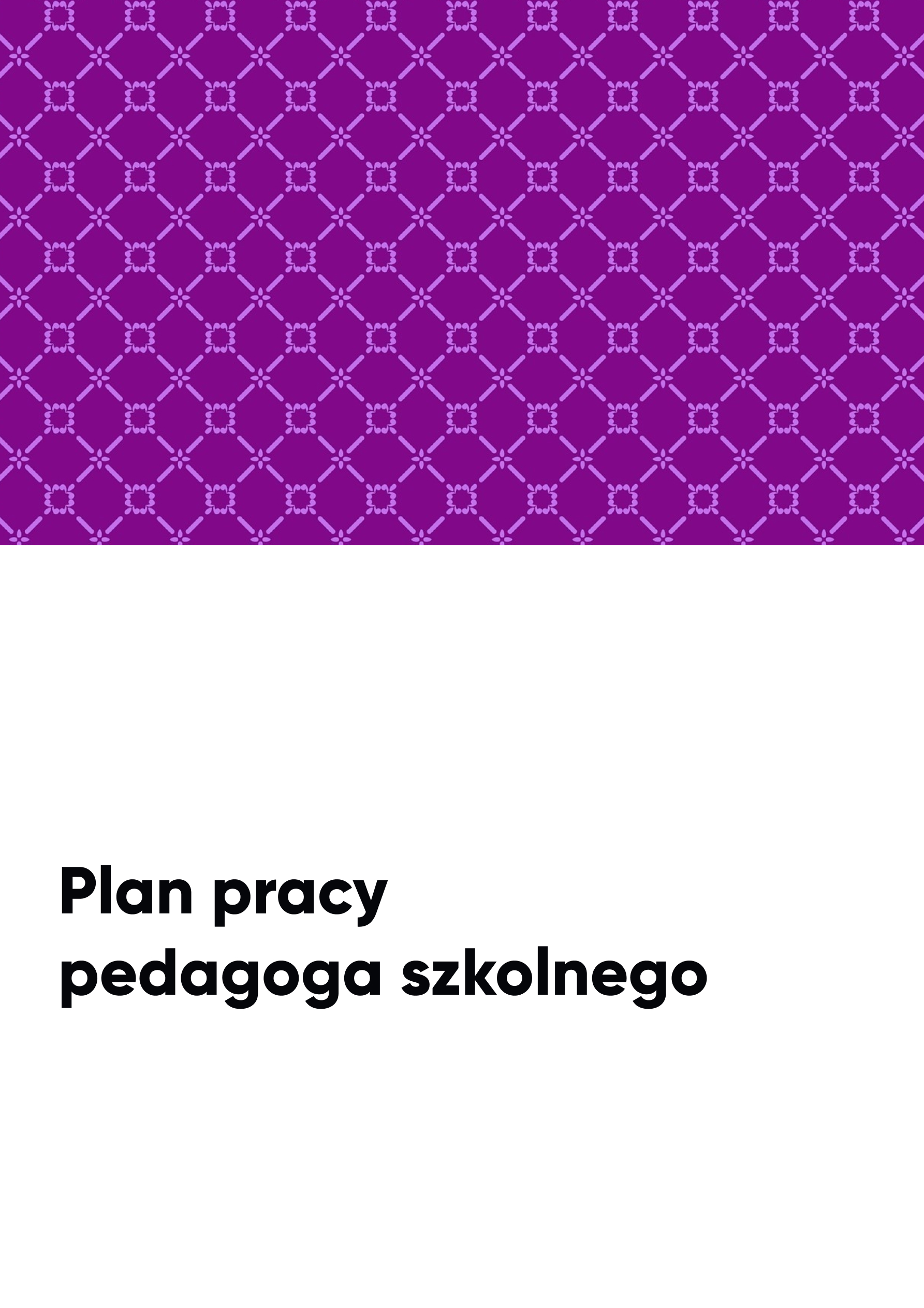 Plan pracy pedagoga szkolnego Plan pracy pedagoga szkolnego