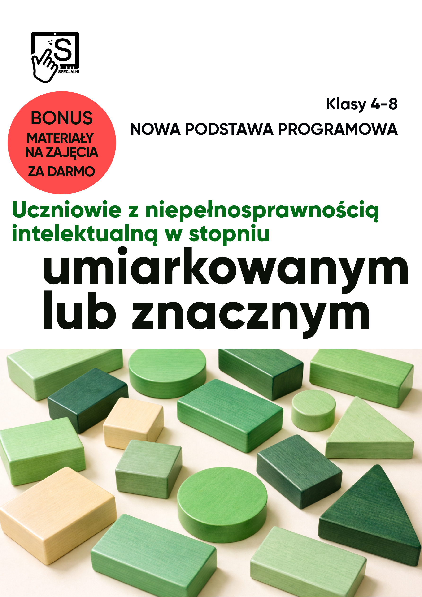 Nowa podstawa programowa dla ucznia z n.i. w stopniu umiarkowanym lub znacznym. Klasy 4-8 Nowa podstawa programowa dla ucznia z n.i. w stopniu umiarkowanym lub znacznym. Klasy 4-8