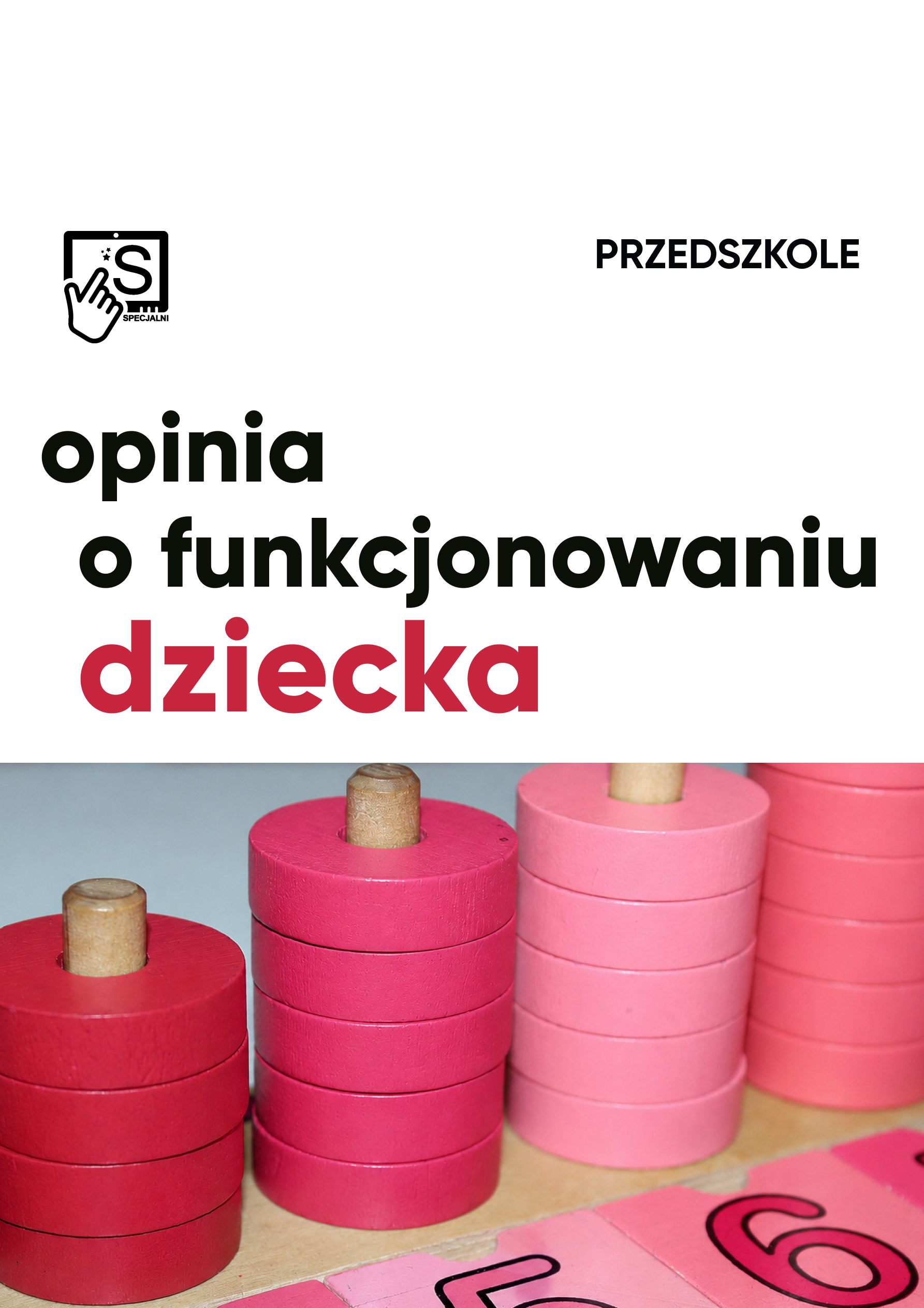 Opinia o funkcjonowaniu dziecka. Przedszkole Opinia o funkcjonowaniu dziecka. Przedszkole