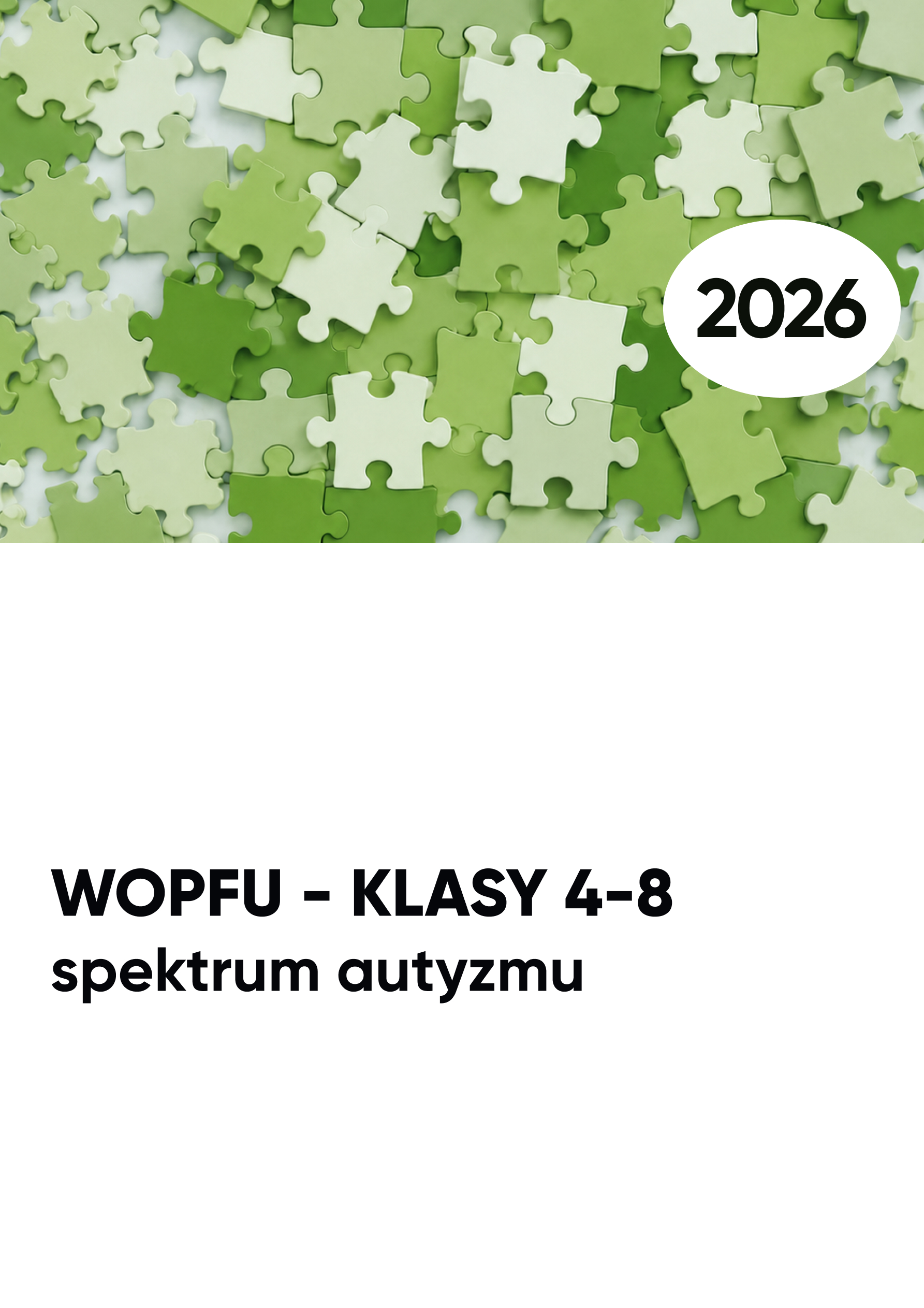 WOPFU spektrum autyzmu. KLASY 4-8 WOPFU spektrum autyzmu. KLASY 4-8
